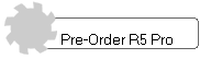 Pre-Order R5 Pro