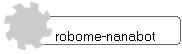 robome-nanabot